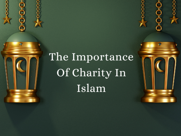 The Importance Of Charity In Islam